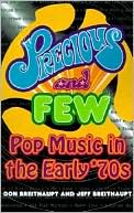 New Book Precious and Few: Pop Music of the Early '70s  - Paperback 9780312147044