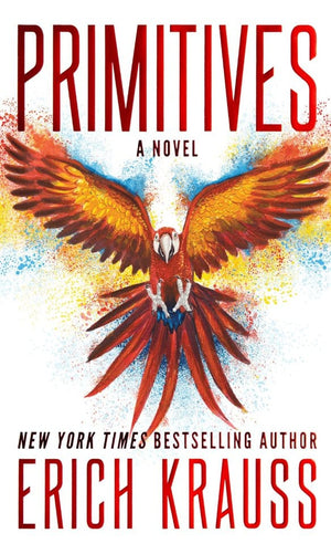 New Book Primitives - Krauss, Erich - Hardcover 9781628601336