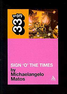 New Book Prince's Sign O' the Times (Thirty Three and a Third series)  - Paperback 9780826415479