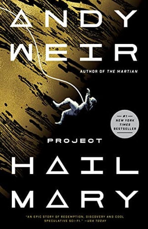 New Book Project Hail Mary: A Novel - Weir, Andy - Paperback 9780593135228
