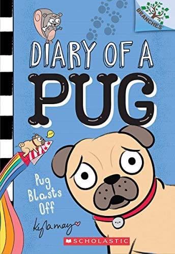 New Book Pug Blasts Off: A Branches Book (Diary of a Pug #1)  - Paperback 9781338530032
