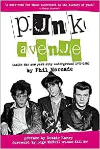 New Book Punk Avenue: Inside the New York City Underground, 1972-1982  - Paperback 9781941110492