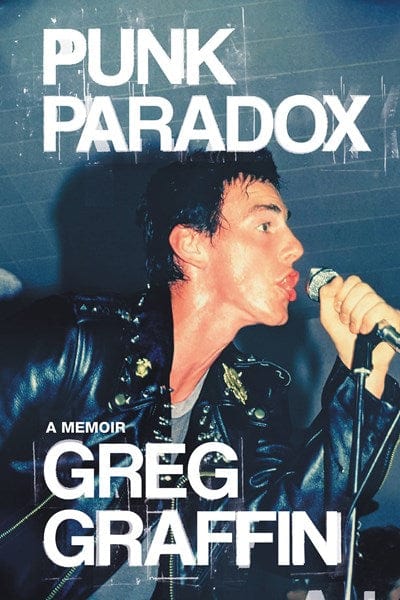 New Book Punk Paradox: A Memoir - Graffin, Greg - Hardcover 9780306924583