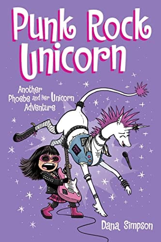 New Book Punk Rock Unicorn: Another Phoebe and Her Unicorn Adventure (Volume 17) 9781524879228