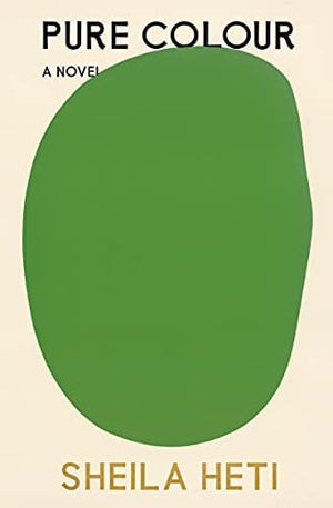 New Book Pure Colour: A Novel - Hardcover 9780374603946
