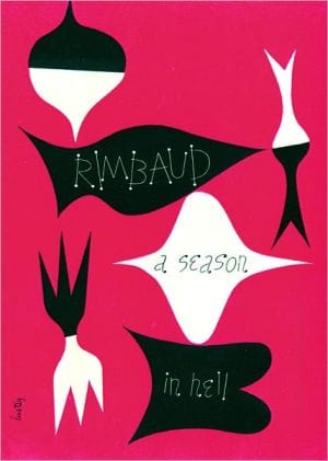 New Book Rimbaud, Arthur ; Smith, Patti ; Varèse, Louise - A Season in Hell & The Drunken Boat (English and French Edition)  - Paperback 9780811219488