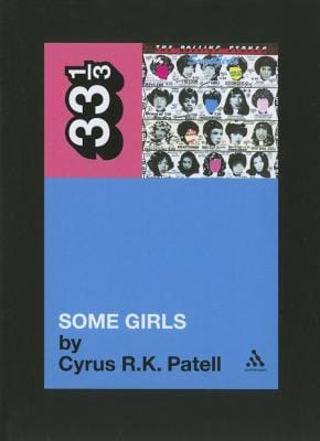 New Book Rolling Stones' Some Girls (33 1/3)  - Paperback 9781441192806