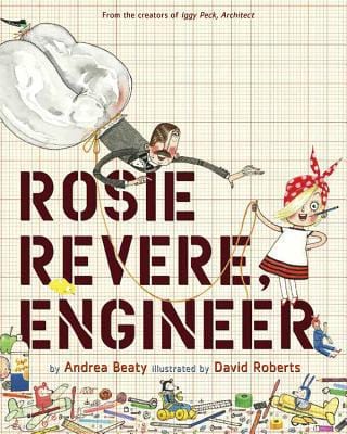 New Book Rosie Revere, Engineer - Hardcover 9781419708459