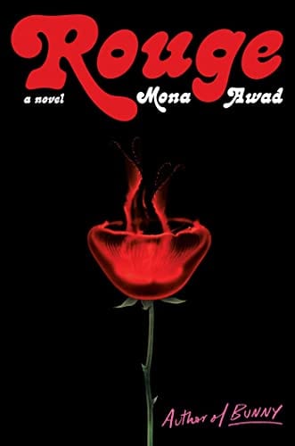 New Book Rouge: A Novel - Awad, Mona - Hardcover 9781982169695