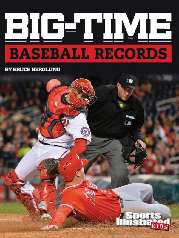 New Book SALE Big-Time Baseball Records ( Sports Illustrated Kids Big-Time Records ) - Hardcover 9781496695451