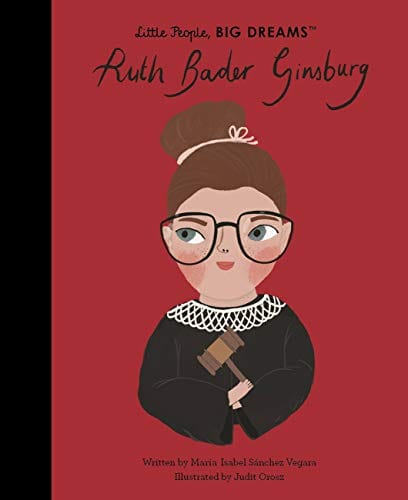 New Book Sanchez Vegara - Ruth Bader Ginsburg (Little People, BIG DREAMS) - Hardcover 9780711264700