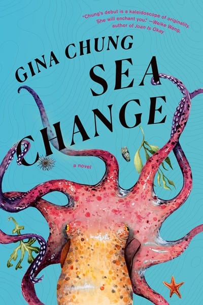 New Book Sea Change: A Novel - Chung, Gina 9780593469347