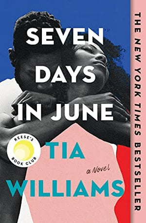 New Book Seven Days in June - Williams, Tia - Paperback 9781538719091