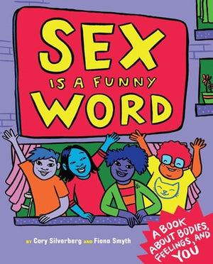 New Book Sex Is a Funny Word: A Book about Bodies, Feelings, and You - Hardcover 9781609806064