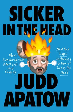 New Book Sicker in the Head: More Conversations about Life and Comedy - Hardcover 9780525509417