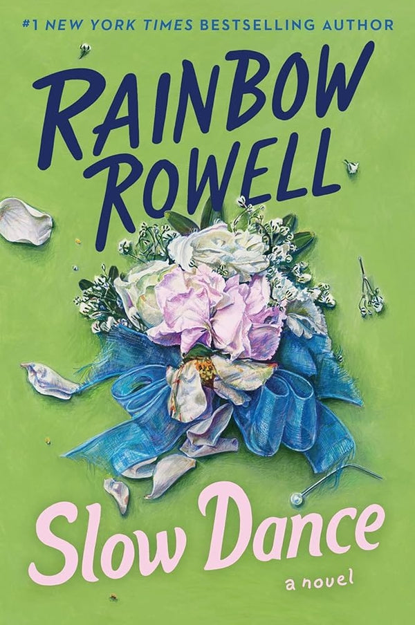 New Book Slow Dance: A Novel by Rainbow Rowell - Hardcover 9780063380196