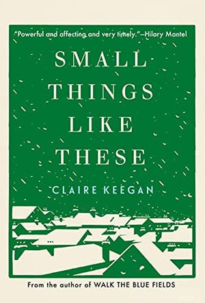 New Book Small Things Like These - Hardcover 9780802158741