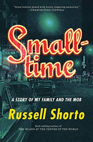 New Book Smalltime: A Story of My Family and the Mob - Hardcover 9780393245585