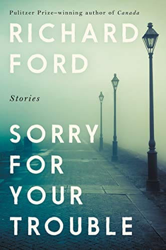 New Book Sorry for Your Trouble: Stories  - Paperback 9780062969798