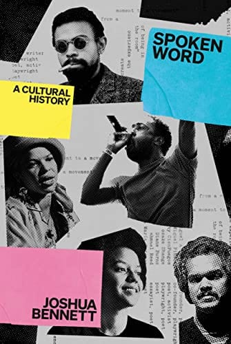 New Book Spoken Word: A Cultural History - Bennett, Joshua - Hardcover 9780525657019