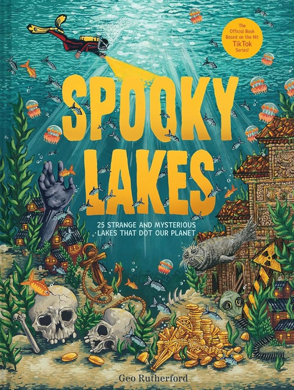 New Book Spooky Lakes: 25 Strange and Mysterious Lakes that Dot Our Planet by Geo Rutherford 9781419770531