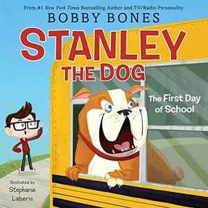 New Book Stanley the Dog: The First Day of School - Hardcover 9780063039520
