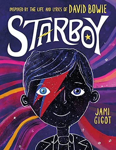 New Book Starboy: Inspired by the Life and Lyrics of David Bowie - Hardcover 9781250239433