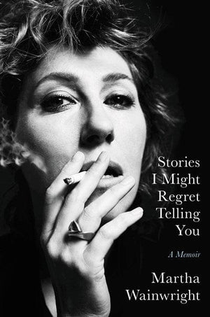 New Book Stories I Might Regret Telling You: A Memoir - Hardcover 9780306924682