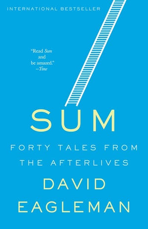 New Book Sum: Forty Tales from the Afterlives -  Eagleman, David - Paperback 9780307389930