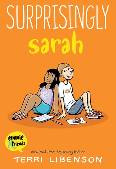 New Book Surprisingly Sarah (Emmie & Friends) - Libenson, Terri ; Libenson, Terri 9780063139213