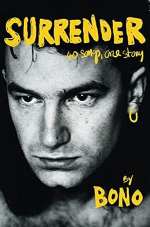 New Book Surrender: 40 Songs, One Story 9780525521044