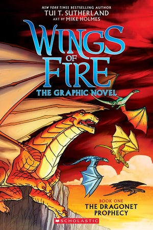 New Book Sutherland, Tui T ; Holmes, Mike  - A Graphix Book: Wings of Fire Graphic Novel #1: The Dragonet Prophecy  - Paperback 9780545942157