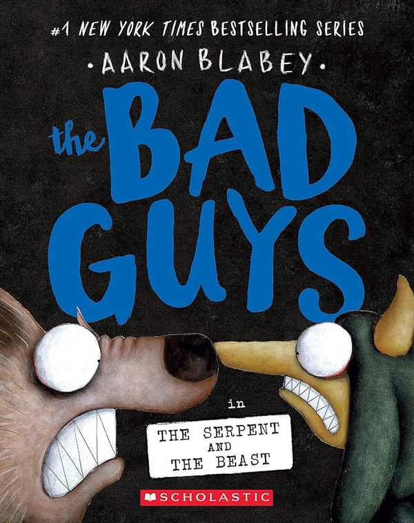 New Book The Bad Guys in the Serpent and the Beast (The Bad Guys #19) by Aaron Blabey - Paperback 9781339056302