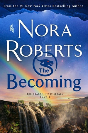 New Book The Becoming: The Dragon Heart Legacy, Book 2 (The Dragon Heart Legacy, 2) - Hardcover 9781250272706