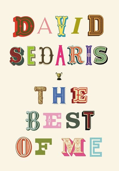 New Book The Best of Me  - Sedaris, David - Hardcover 9780316628242