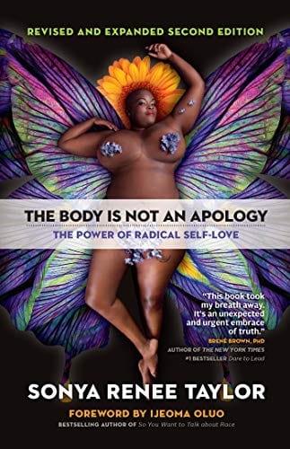 New Book The Body Is Not an Apology, Second Edition: The Power of Radical Self-Love  - Paperback 9781523090990