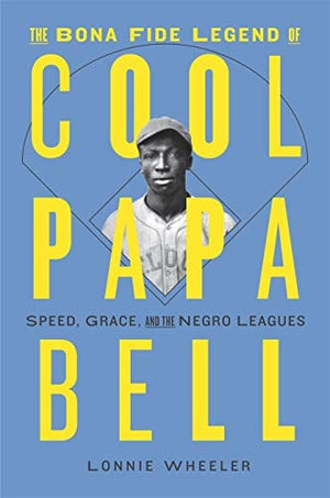 New Book The Bona Fide Legend of Cool Papa Bell - Hardcover 9781419750489