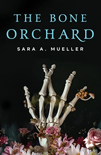 New Book The Bone Orchard 9781250776969