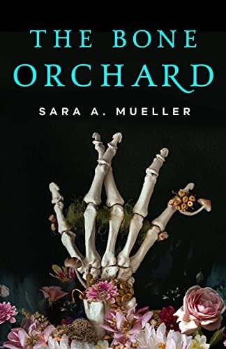 New Book The Bone Orchard - Hardcover 9781250776945