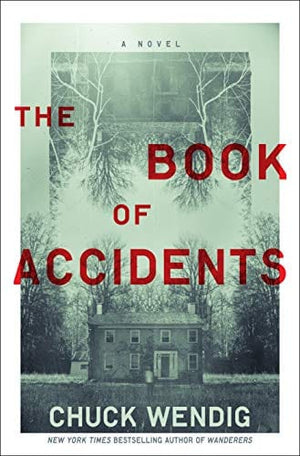 New Book The Book of Accidents: A Novel -Wendig, Chuck - Paperback 9780399182150