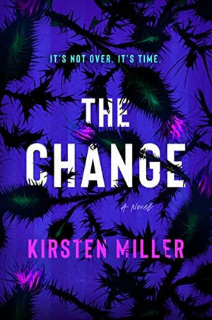 New Book The Change: A Novel - Hardcover 9780063144040