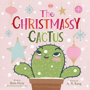 New Book The Christmassy Cactus - Ferry, Beth 9780063039643