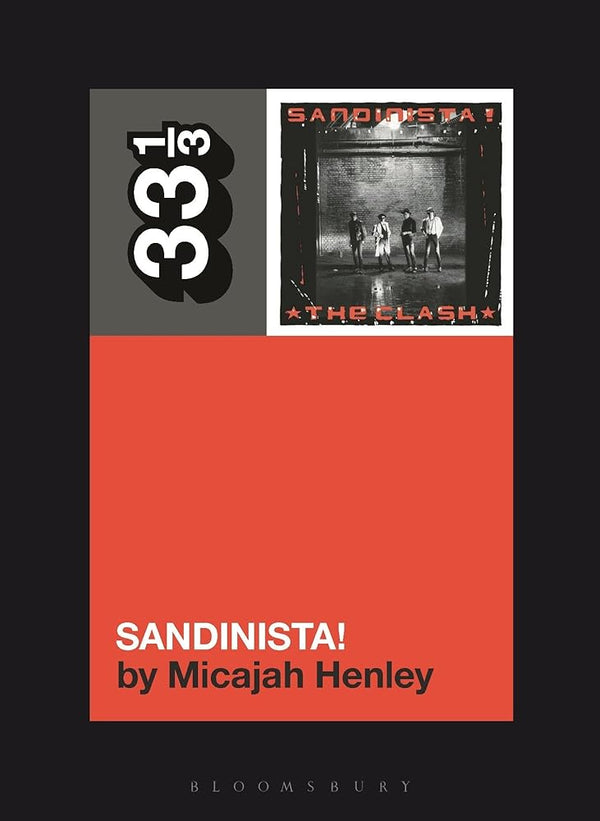 New Book The Clash's Sandinista! (33 1/3) by Micajah Henley 9781501390364