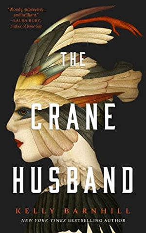 New Book The Crane Husband - Barnhill, Kelly - Hardcover 9781250850973