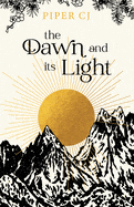 New Book The Dawn and Its Light (The Night and Its Moon #4) - Cj, Piper - Hardcover 9781728270791