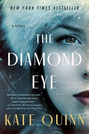 New Book The Diamond Eye: A Novel - Quinn, Kate - Paperback 9780063144705