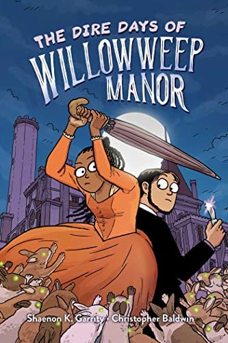 New Book The Dire Days of Willowweep Manor  - Paperback 9781534460867