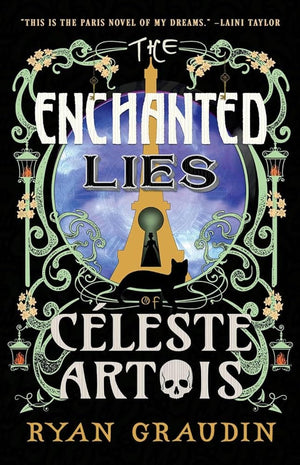 New Book The Enchanted Lies of Céleste Artois by Ryan Graudin - Hardcover 9780316418690