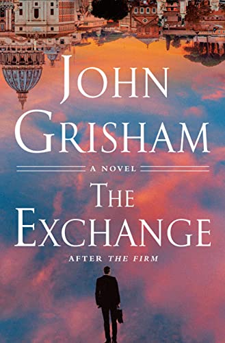 New Book The Exchange: After The Firm (The Firm Series) 9780385548953