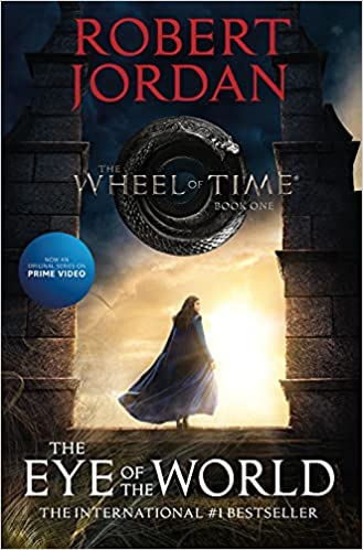 New Book The Eye of the World: Book One of the Wheel of Time (Wheel of Time #1)  - Paperback 9781250768681